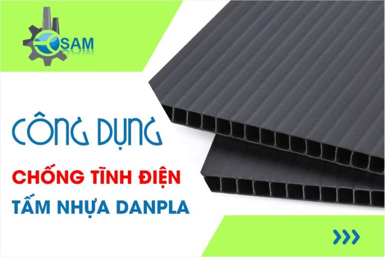 Công Dụng Của Tấm Nhựa Danpla Chống Tĩnh Điện