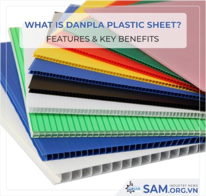 What Is Danpla Plastic Sheet? Features & Key Benefits